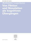 Cover: Von Fiktion und Simulation als kognitiven &Uuml;berg&auml;ngen - Schwabe Verlagsgruppe AG Schwabe Verlag