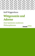 Cover: Wittgenstein und Adorno - Schwabe Verlagsgruppe AG Schwabe Verlag