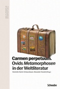 Cover: Carmen perpetuum - Schwabe Verlagsgruppe AG Schwabe Verlag