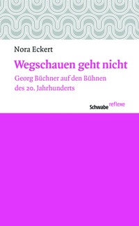 Abbildung von: Wegschauen geht nicht - Schwabe Verlagsgruppe AG Schwabe Verlag