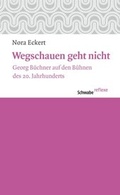 Cover: Wegschauen geht nicht - Schwabe Verlagsgruppe AG Schwabe Verlag