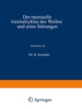 Bild: Der mensuelle Genitalzyklus des Weibes und seine St&ouml;rungen - J.F. Bergmann-Verlag