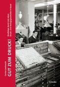 Cover: Gut zum Druck! - Schwabe Verlagsgruppe AG Schwabe Verlag