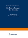 Abbildung von: Die Erkrankungen der Scheide - J.F. Bergmann-Verlag