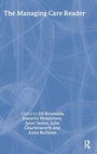 Cover: The Managing Care Reader - Routledge