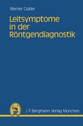 Abbildung von: Leitsymptome in der Röntgendiagnostik - J.F. Bergmann-Verlag