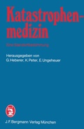 Cover: Katastrophenmedizin - Eine Standortbestimmung - J.F. Bergmann-Verlag