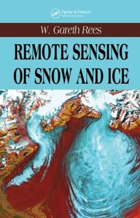 Enlarge image Cover: Remote Sensing of Snow and Ice - CRC Press