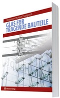 Cover: Glas f&uuml;r tragende Bauteile - Werner