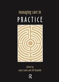 Cover: Managing Care in Practice - Routledge