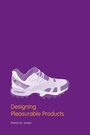 Cover: Designing Pleasurable Products - CRC Press
