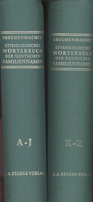 Abbildung von: Etymologisches Wörterbuch der Deutschen Familiennamen - Starke, C A