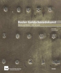 Abbildung von: Basler Goldschmiedekunst - Schwabe Verlagsgruppe AG Schwabe Verlag