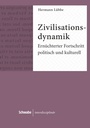 Cover: Zivilisationsdynamik - Schwabe Verlagsgruppe AG Schwabe Verlag
