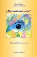Cover: Moment mal, bitte ! - Parzellers Buchverlag & Werbemittel GmbH & Co. KG