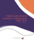 Cover: Class, Culture and Conflict in Barcelona, 1898-1937 - Routledge