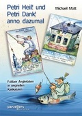 Cover: Petri Heil! und Petri Dank! anno dazumal - Parzellers Buchverlag & Werbemittel GmbH & Co. KG