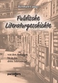 Cover: Fuldische Literaturgeschichte - Parzellers Buchverlag & Werbemittel GmbH & Co. KG