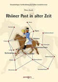Cover: Rh&ouml;ner Post in alter Zeit - Parzellers Buchverlag & Werbemittel GmbH & Co. KG