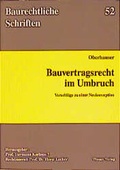 Cover: Bauvertragsrecht im Umbruch - Vorschl&auml;ge zu einer Neukonzeption - Werner