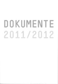 Cover: DOKUMENTE 2011/2012 - Universit&auml;tsverlag der TU Berlin