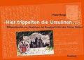 Cover: Hier trippelten die Ursulinen... - Paulinus