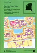 Cover: Das Yuan Ming Yuan Ensemble - Universit&auml;tsverlag der TU Berlin