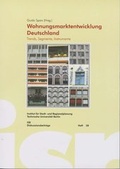 Cover: Wohnungsmarktentwicklung Deutschland - Universit&auml;tsverlag der TU Berlin