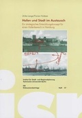 Cover: Hafen und Stadt im Austausch - Universit&auml;tsverlag der TU Berlin