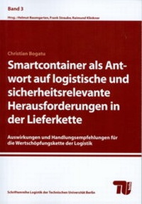Abbildung von: Smartcontainer als Antwort auf logistische und sicherheitsrelevante Herausforderungen in der Lieferkette - Universitätsverlag der TU Berlin