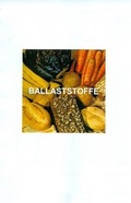 Cover: Ballaststoffe - Universit&auml;tsverlag der TU Berlin