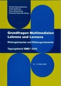 Cover: Grundfragen Multimedialen Lehrens und Lernens. Bildungsimpulse und Bildungsnetzwerke. - Universit&auml;tsverlag der TU Berlin