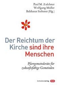 Abbildung von: Der Reichtum der Kirche sind ihre Menschen - Schwabenverlag