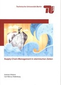 Cover: Supply-Chain-Management in st&uuml;rmischen Zeiten - Universit&auml;tsverlag der TU Berlin