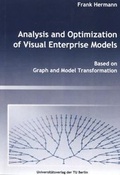 Cover: Analysis and Optimization of Visual Enterprise Models - Universit&auml;tsverlag der TU Berlin
