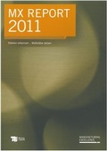Cover: MX Report 2011 - Universit&auml;tsverlag der TU Berlin