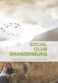 Cover: Social Club Brandenburg - Universit&auml;tsverlag der TU Berlin
