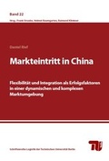 Cover: Markteintritt in China - Universit&auml;tsverlag der TU Berlin