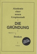 Cover: Die Gr&uuml;ndung - Universit&auml;tsverlag der TU Berlin