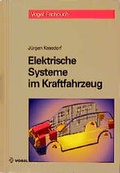 Cover: Elektrische Systeme im Kraftfahrzeug - Vogel Communications Group GmbH & Co. KG