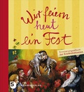 Cover: Wir feiern heut ein Fest - Schwabenverlag