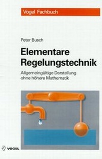 Enlarge image Cover: Elementare Regelungstechnik - Vogel Communications Group GmbH & Co. KG