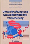 Cover: Umwelthaftung und Umwelthaftpflichtversicherung - Vogel Communications Group GmbH & Co. KG