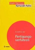 Cover: Fertigungsverfahren - Vogel Communications Group GmbH & Co. KG