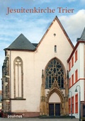 Cover: Jesuitenkirche Trier - Paulinus