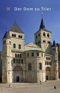 Cover: Der Dom zu Trier - Paulinus