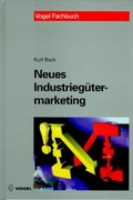 Cover: Neues Industrieg&uuml;termarketing - Vogel Communications Group GmbH & Co. KG