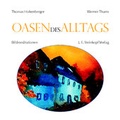 Cover: Oasen des Alltags - Steinkopf, J F