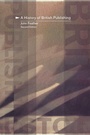 Cover: A History of British Publishing - Routledge