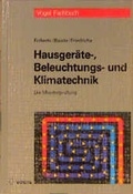 Cover: Hausger&auml;te-, Beleuchtungs- und Klimatechnik - Vogel Communications Group GmbH & Co. KG